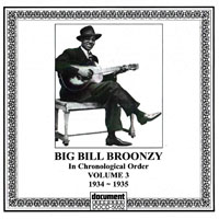 Big Bill Broonzy - Big Bill Broonzy - Complete Recorded Works, Vol. 3 (1934 - 1935)