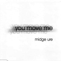 Midge Ure - You Move Me (Promo Single)