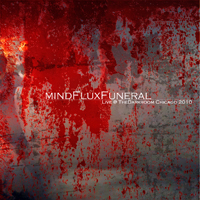 MindFluxFuneral - Live At The Darkroom (Chicago, IL)