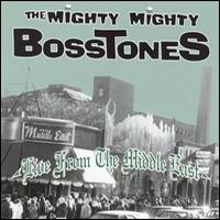 Mighty Mighty BossToneS - Live From The Middle East