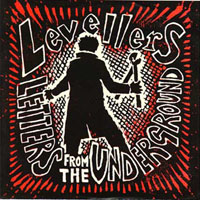 Levellers - Letters from the Underground