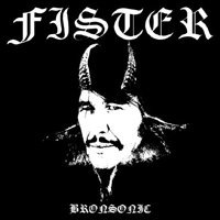 Fister - Bronsonic