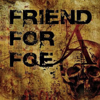 Friend For A Foe - The Sky And The Fall