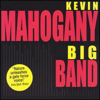 Kevin Mahogany - Big Band