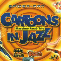 Massimo Farao' Trio - Cartoons In Jazz