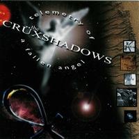 Cruxshadows - Telemetry Of A Fallen Angel (Remastered)