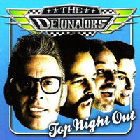 Detonators - Top Night Out