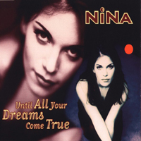 Nina Gerhard - Until All Your Dreams Come True
