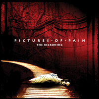 Pictures of Pain - The Reckoning