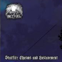 Oaks Of Bethel - Starfire, Chasms And Enslavement
