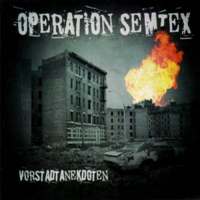 Operation Semtex - Vorstadt Anekdoten