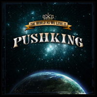Pushking Community - The World As We Love It