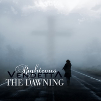 Righteous Vendetta - The Dawning