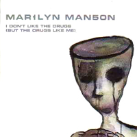 Marilyn Manson - I Don't Like The Drugs (10'' Single)