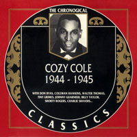 Chronological Classics (CD series) - Cozy Cole - 1944-1945