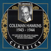 Chronological Classics (CD series) - Coleman Hawkins - 1943-1944