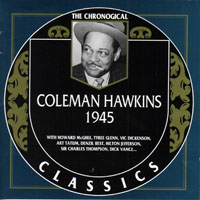 Chronological Classics (CD series) - Coleman Hawkins - 1945