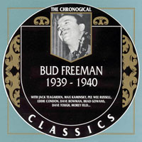 Chronological Classics (CD series) - Bud Freeman - 1939-1940