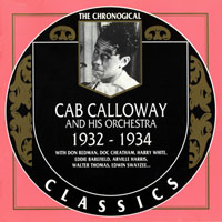 Chronological Classics (CD series) - Cab Calloway And His Orchestra - 1932-1934
