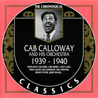 Chronological Classics (CD series) - Cab Calloway And His Orchestra - 1939-1940