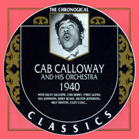Chronological Classics (CD series) - Cab Calloway And His Orchestra - 1940