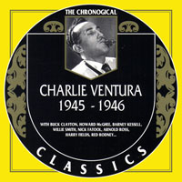 Chronological Classics (CD series) - Charlie Ventura - 1945-1946