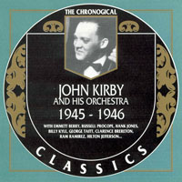 Chronological Classics (CD series) - John Kirby - 1945-1946