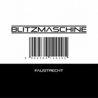 Blitzmaschine - Faustrecht