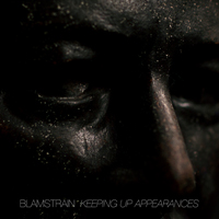 Blamstrain - Keeping Up Appearances (CD 1)