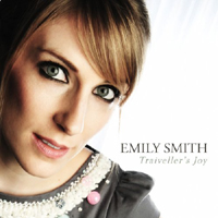 Emily Smith - Traiveller's Joy
