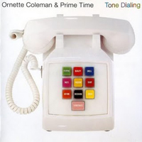 Ornette Coleman - Tone Dialing