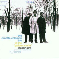 Ornette Coleman - Ornette Coleman Trio at the 'Golden Circle', Stockholm, 1965 (RVG Edition) [CD 2]