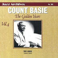 Count Basie Orchestra - The Golden Years, Vol. 4 (1944-1945)