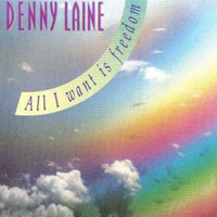 Denny Laine - All I Want Is Freedom