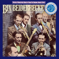Bix Beiderbecke - Bix Beiderbecke, Vol. 1 - Singin' The Blues