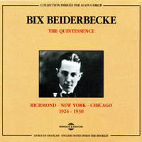 Bix Beiderbecke - The Quintessence (CD 2)