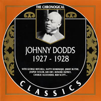 Johnny Dodds - Chronological Classics - Johnny Dodds, 1927-1928