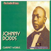 Johnny Dodds - Clarinet Wobble (CD 1) 1923-1940