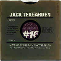 Jack Teagarden And His Orchestra - Meet Me Where They Play The Blues