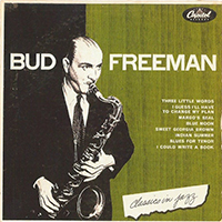 Bud Freeman - Classics In Jazz