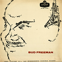 Bud Freeman - Bud Freeman