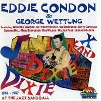 Eddie Condon - Eddie Condon & George Wettling - At The Jazz Band Ball, 1955-57