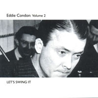 Eddie Condon - The Classic Sessions 1927-49 (CD 2)