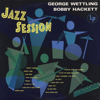 George Wettling - Jazz Session (split Bobby Hackett)