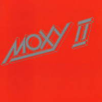 Moxy - Moxy II