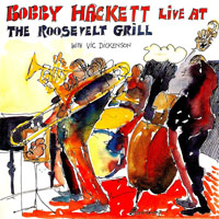 Bobby Hackett - Live At The Roosevelt Grill