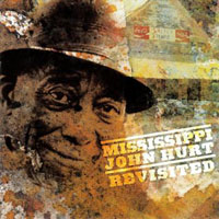 Mississippi John Hurt - Mississippi John Hurt Revisited