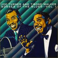 Big Joe Turner - Bosses Of The Blues, Vol. 1 (split)