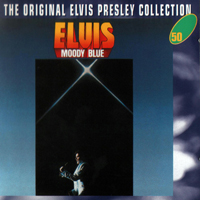 Elvis Presley - The Original Elvis Presley Collection (CD 50): Moody Blue