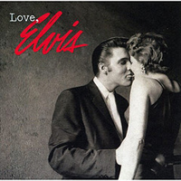 Elvis Presley - Love, Elvis (CD 2)